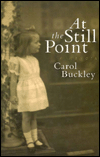 At the Still Point: A Memoir