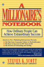 Millionaire's Notebook: How Ordinary People Can Achieve Extraordinary Success