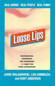 Title: Loose Lips, Author: Jamie Malanowski