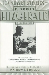 Title: The Short Stories of F. Scott Fitzgerald: A New Collection, Author: F. Scott Fitzgerald