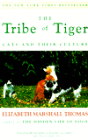 The Tribe of Tiger: Cats and Their Culture