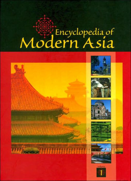 Encyclopedia of Modern Asia / Edition 1