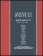 American Writers Supplement VI: A Collection of Literary Biographies