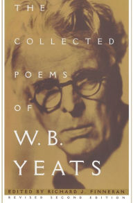 Title: The Collected Poems of W.B. Yeats: Revised Second Edition, Author: William Butler Yeats