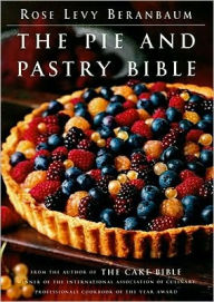 Title: The Pie and Pastry Bible, Author: Rose Levy Beranbaum