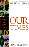 Our Times: America at the Birth of the 20th Century