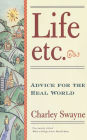 Life, Etc: Advice for the Real World
