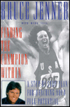 Finding the Champion Within: A Step-By-Step Plan for Reaching Your Full Potential