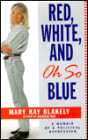Red White and Oh So Blue