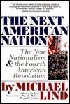 Next American Nation: The New Nationalism and the Fourth American Revolution