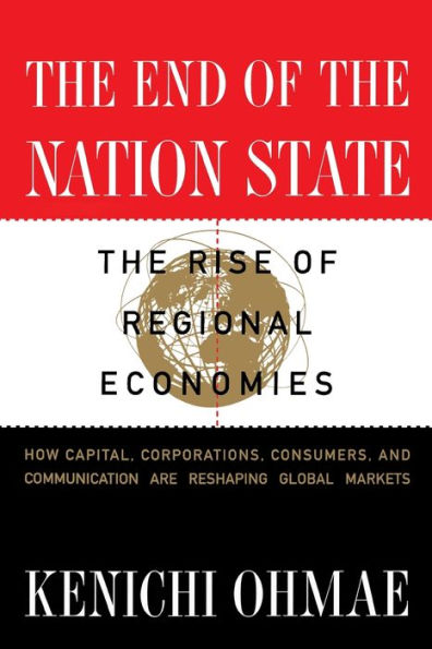 End of the Nation State: The Rise of Regional Economies