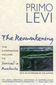 Title: The Reawakening, Author: Primo Levi