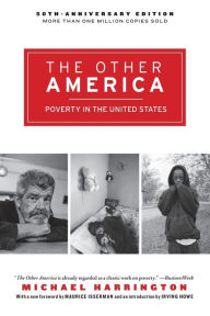 Title: The Other America: Poverty in the United States, Author: Michael Harrington