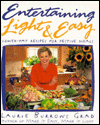 Entertaining Light and Easy: Lower Fat Recipes for Festive Meals