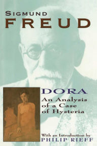 Title: Dora: An Analysis of a Case of Hysteria, Author: Sigmund Freud