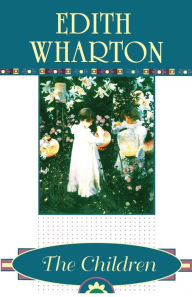 Title: The Children, Author: Edith Wharton