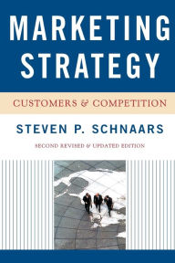 Title: Marketing Strategy / Edition 2, Author: Steven P. Schnaars