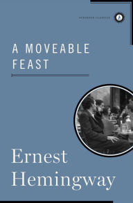 Title: A Moveable Feast, Author: Ernest Hemingway