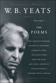 The Poems: The Collected Works of W.B. Yeats
