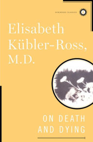 Title: On Death and Dying, Author: Elisabeth Kïbler-Ross