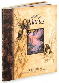 Title: Good Faeries Bad Faeries, Author: Brian Froud