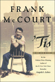 Title: Tis: A Memoir, Author: Frank McCourt