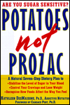 Potatoes Not Prozac