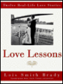 Love Lessons: Twelve Real-Life Stories