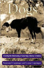 Dogs: A Startling New Understanding of Canine Origin, Behavior & Evolution