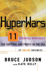 Title: Hyperwars: Eleven Strategies for Survival and Profit in the Era of Online Business, Author: Bruce Judson