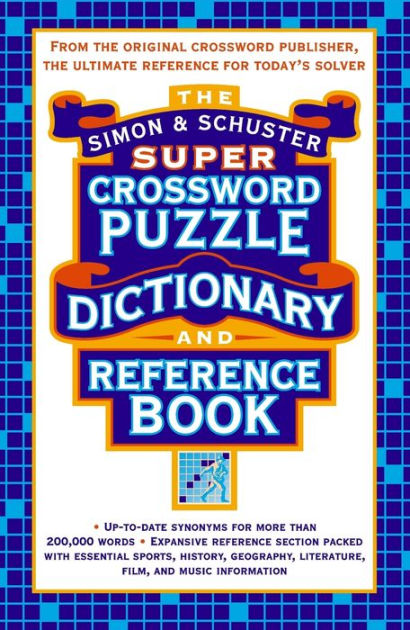Simon Schuster Super Crossword Puzzle Dictionary And Reference Book