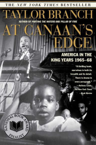Title: At Canaan's Edge: America in the King Years, 1965-68, Author: Taylor Branch