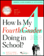 How Is My Fourth Grader Doing in School?: What to Expect and How to Help