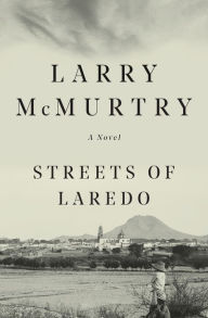 Title: Streets of Laredo, Author: Larry McMurtry