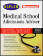 Kaplan / Newsweek Medical School Admissions Advisor 2000