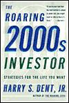 The Roaring 2000s Investor: Strategies For the Life You Want
