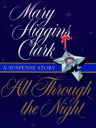 Title: All through the Night, Author: Mary Higgins Clark