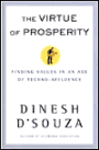 The Virtue of Prosperity: Finding Values in an Age of Techno-Affluence
