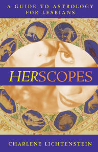 Title: HerScopes: A Guide to Astrology for Lesbians, Author: Charlene Lichtenstein