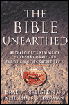 The Bible Unearthed: Archaeology's New Vision of Ancient Israel and the Origin of Its Sacred Texts