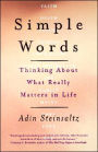 Simple Words: Thinking About What Really Matters in Life