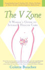 The V Zone: A Woman's Guide to Intimate Health Care