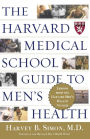 The Harvard Medical School Guide to Men's Health: Lessons from the Harvard Men's Health Studies