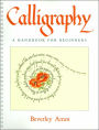 Calligraphy: A Handbook for Beginners