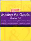 Score! Making the Grade: Creating a Successful Learning Environment at Home; Grades 1-2