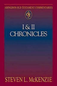 Title: 1-2 Chronicles: Abingdon Old Testament Commentaries, Author: Steven L McKenzie