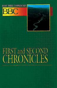 Title: First and Second Chronicles: Basic Bible Commentary, Author: Leonard Wolcott