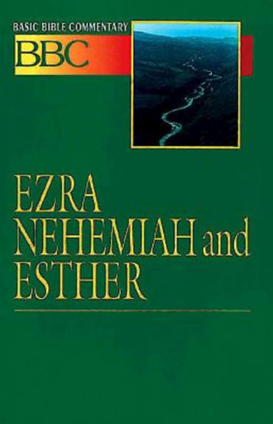 Ezra, Nehemiah, and Esther: Basic Bible Commentary