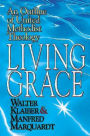 Living Grace: An Outline of United Methodist Theology