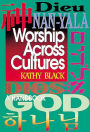 Alternative view 2 of Worship Across Cultures: A Handbook